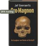Cro-Magnon 9789044607437 Jef Geeraerts, Boeken, Romans, Verzenden, Gelezen, Jef Geeraerts