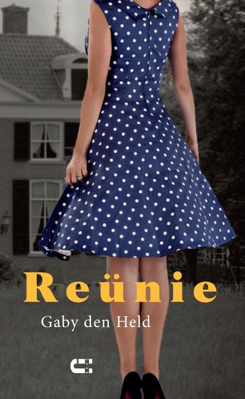 Reünie 9789086841530 Gaby den Held, Boeken, Romans, Zo goed als nieuw, Verzenden