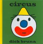 Circus 9789022940099 Dick Bruna, Boeken, Verzenden, Gelezen, Dick Bruna
