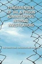 Fundamentals of Jail & Prison Administrative/In. Lyons, P.., Lyons, D. P., Zo goed als nieuw, Verzenden