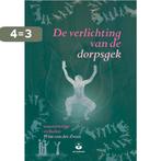 De verlichting van de dorpsgek 9789401301961, Boeken, Verzenden, Zo goed als nieuw