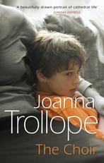 The Choir 9780552994941 Joanna Trollope, Boeken, Verzenden, Gelezen, Joanna Trollope