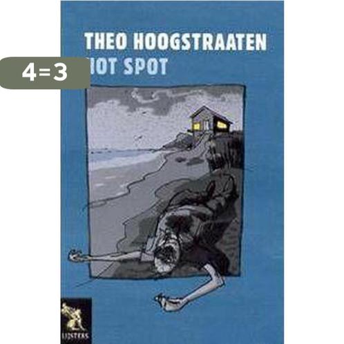 Hot Spot 9789001554736 Theo Hoogstraaten, Boeken, Overige Boeken, Gelezen, Verzenden