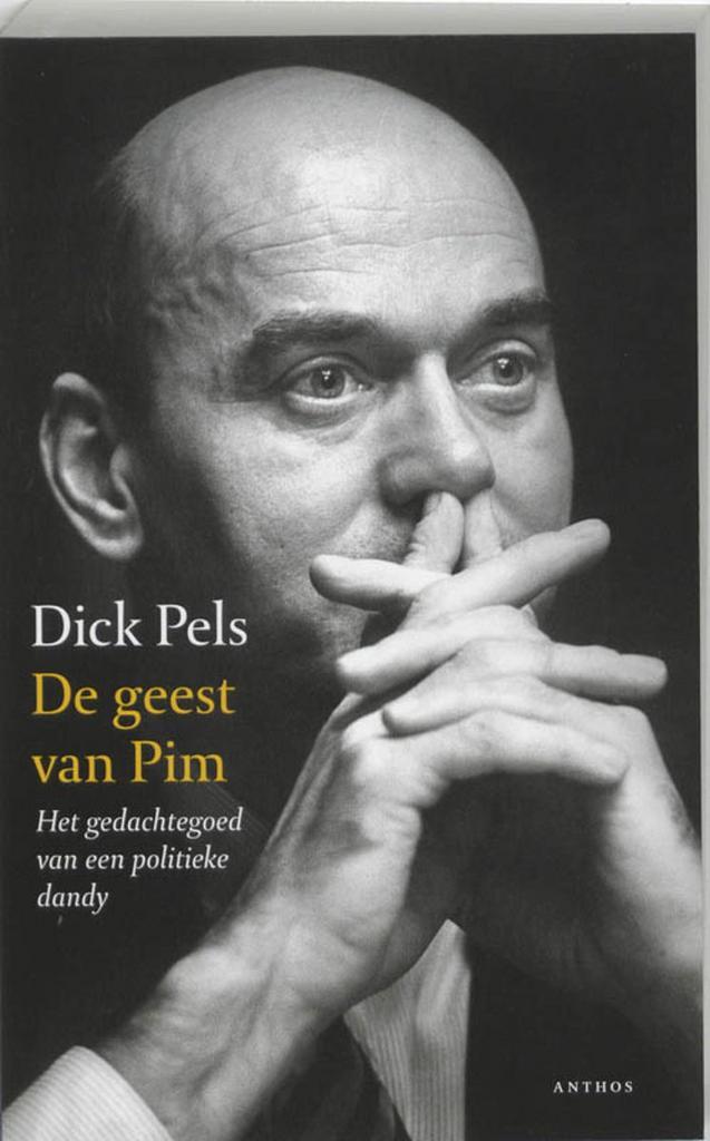 De geest van Pim 9789041407672 Dick Pels, Boeken, Politiek en Maatschappij, Gelezen, Verzenden