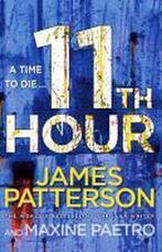 11th Hour 9781846057922 James Patterson, Verzenden, Zo goed als nieuw, James Patterson