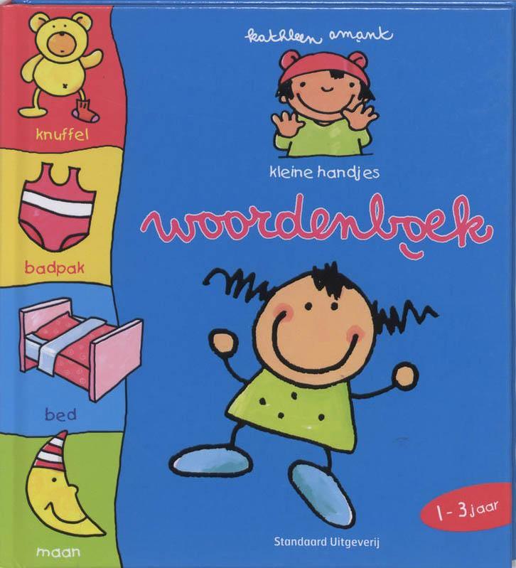 Woordenboek / Kleine Handjes 9789002221361 Kathleen Amant, Boeken, Kinderboeken | Kleuters, Gelezen, Verzenden