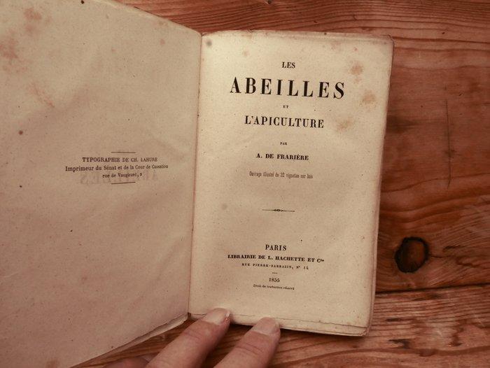 Auguste de Frariere - Les Abeilles et lApiculture - 1855, Antiek en Kunst, Antiek | Boeken en Manuscripten