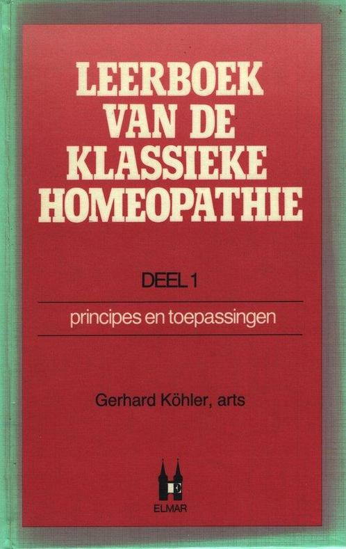 LEERBOEK KLASSIEKE HOMEOPATHIE DL 1 9789061205647, Livres, Grossesse & Éducation, Envoi