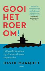 Gooi het roer om! 9789024404261 L. David Marquet, Verzenden, Zo goed als nieuw, L. David Marquet