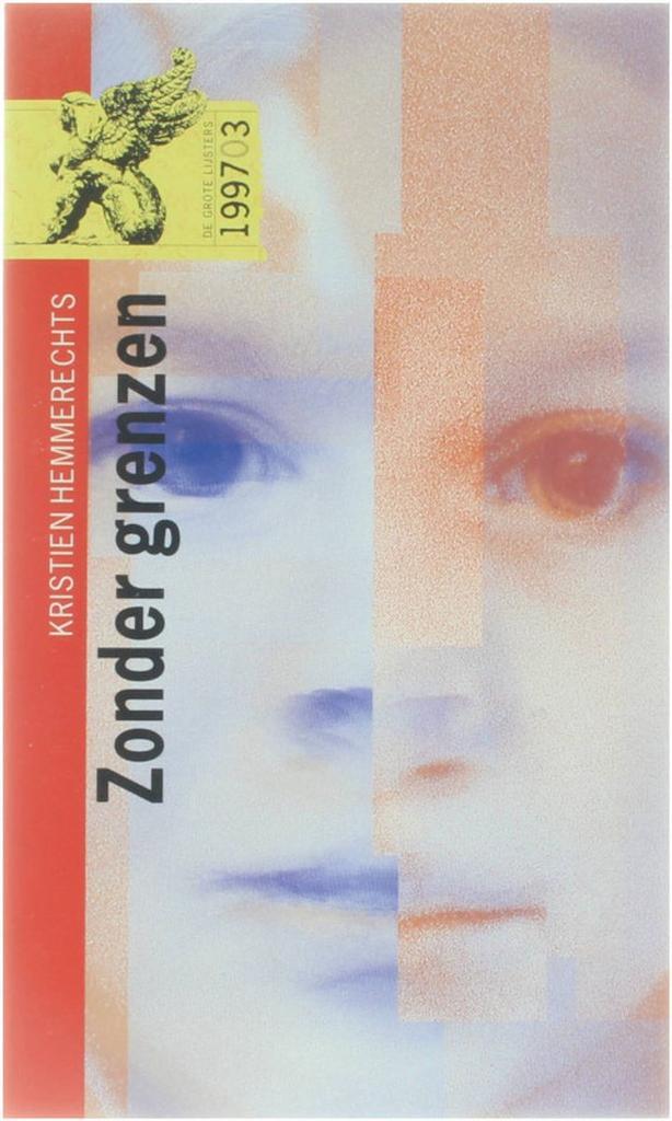 ZONDER GRENZEN 9789030931089 HEMMERECHTS KRISTIEN, Boeken, Literatuur, Gelezen, Verzenden