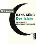 Der Islam 9783492247092 Hans Kung, Verzenden, Gelezen, Hans Kung