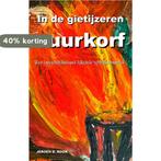 In de gietijzeren vuurkorf 9789493023734 Jeroen D. Rook, Verzenden, Zo goed als nieuw, Jeroen D. Rook