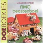 Fimo beestenboel / Doeboekjes 9789038407173, Boeken, Verzenden, Gelezen, M. de Vries-van der Voort