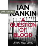 A Question of Blood An Inspector Rebus Novel A Rebus Novel, Boeken, Verzenden, Gelezen, Ian Rankin