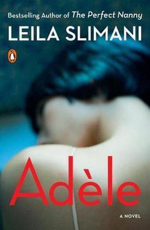 Adele 9780143132189 Leïla Slimani, Boeken, Overige Boeken, Zo goed als nieuw, Verzenden