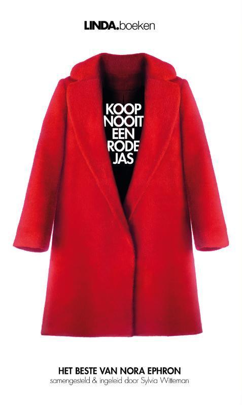 Koop nooit een rode jas 9789038899176 Nora Ephron, Boeken, Romans, Gelezen, Verzenden