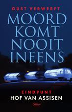 Moord komt nooit ineens 9789022340776 Gust Verwerft, Boeken, Verzenden, Zo goed als nieuw, Gust Verwerft