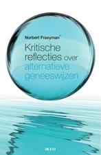 Kritische reflecties over alternatieve geneeswijzen, Livres, Grossesse & Éducation, Verzenden, Norbert Fraeyman