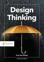Design Thinking 9789001752538 Teun den Dekker, Verzenden, Zo goed als nieuw, Teun den Dekker