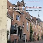 Amersfoortse Muurhuizen 9789068685749, Boeken, Kunst en Cultuur | Architectuur, Gelezen, Sandra Siemers, Verzenden