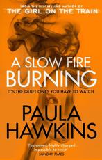 A Slow Fire Burning 9781529176759, Livres, Paula Hawkins, Verzenden