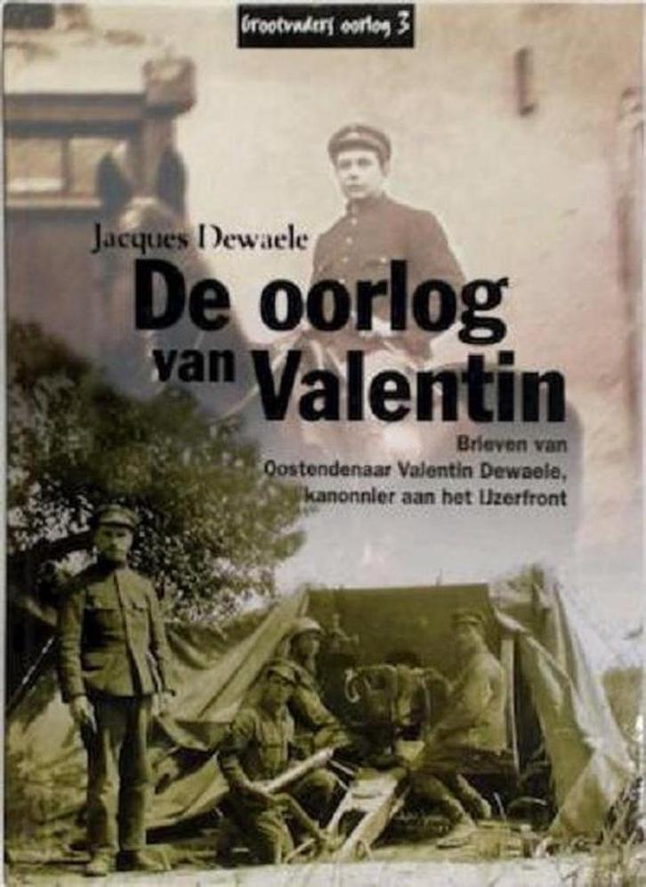 De oorlog van Valentin 9789055080410 J. Dewaele, Boeken, Geschiedenis | Wereld, Gelezen, Verzenden