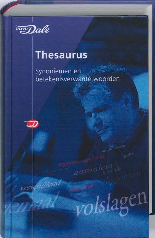 Van Dale thesaurus synoniemen en betekenisverwante woorden /, Boeken, Woordenboeken, Zo goed als nieuw, Verzenden