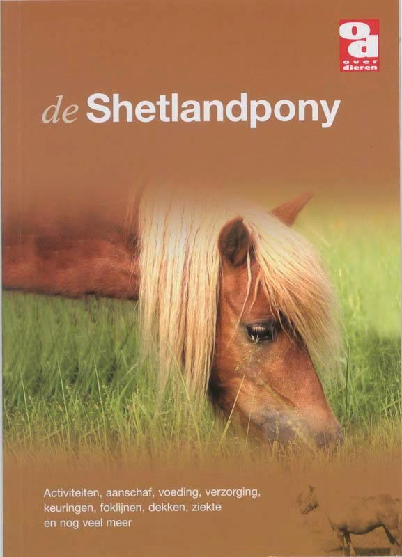 De Shetlandpony / Over Dieren / 126 9789058211255, Boeken, Hobby en Vrije tijd, Zo goed als nieuw, Verzenden