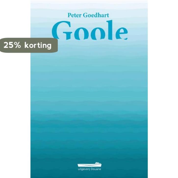 Goole 9789072247636 Peter Goedhart, Boeken, Romans, Gelezen, Verzenden