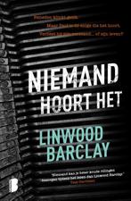 Niemand hoort het 9789022586501 Linwood Barclay, Verzenden, Gelezen, Linwood Barclay