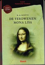 De verdwenen Mona Lisa 9789044981759, Boeken, Gelezen, R.A. Scotti, Verzenden