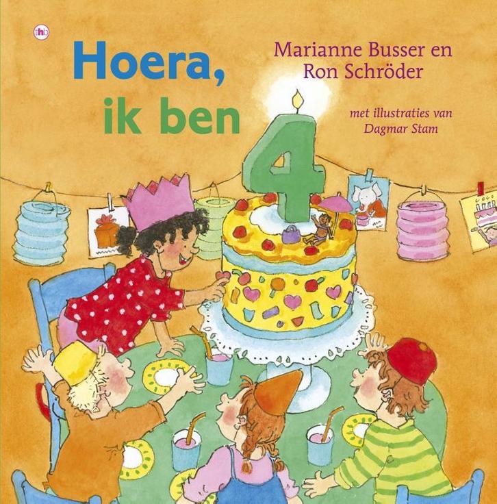 Hoera, ik ben 4! 9789044338188 Ron Schröder, Boeken, Kinderboeken | Kleuters, Gelezen, Verzenden