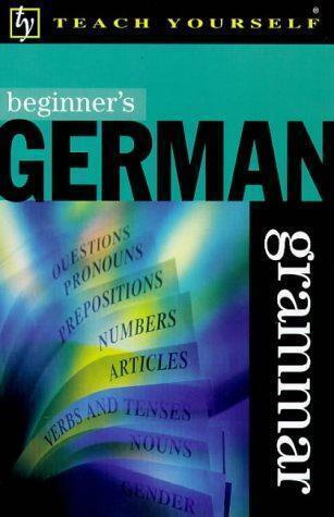 Beginners German Grammar (Beginners Grammar S.),, Livres, Livres Autre, Envoi