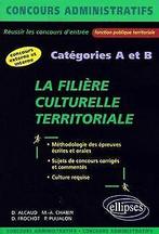 La filière culturelle territoriale : Catégories A et B v..., Alcaud, David, Puijalon, Pierre, Verzenden