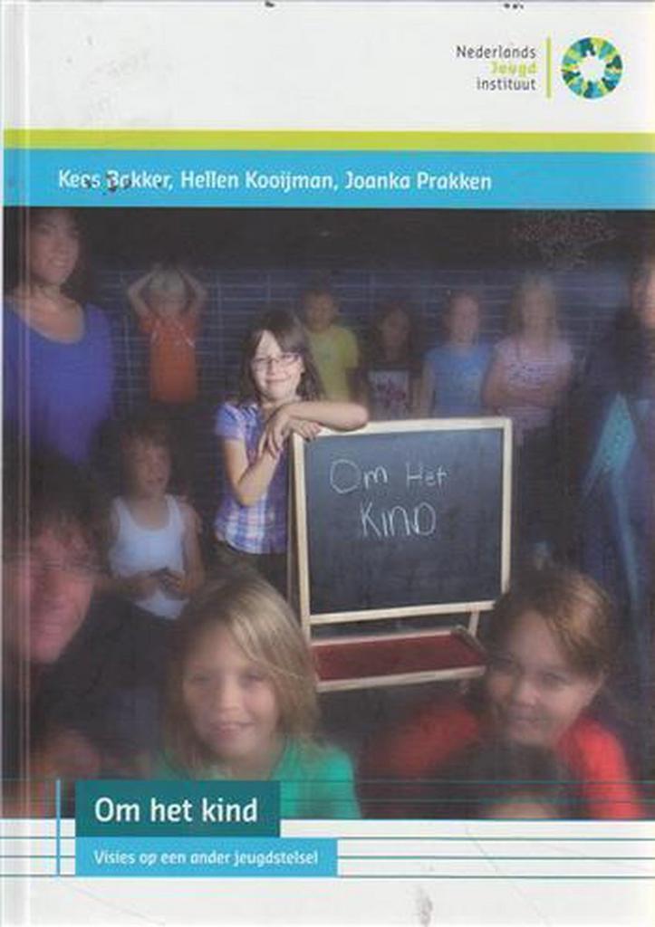 Om het kind visies op een ander jeugdstelsel 9789088301636, Boeken, Overige Boeken, Gelezen, Verzenden