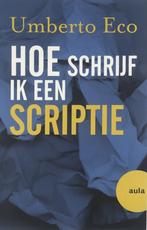 Hoe schrijf ik een scriptie? / Aula 9789057137273, Verzenden, Gelezen, Umberto Eco