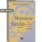 Monsieur Nicolas Ii (1751-1755) 9789058480194, Verzenden, Retif de la Bretonne