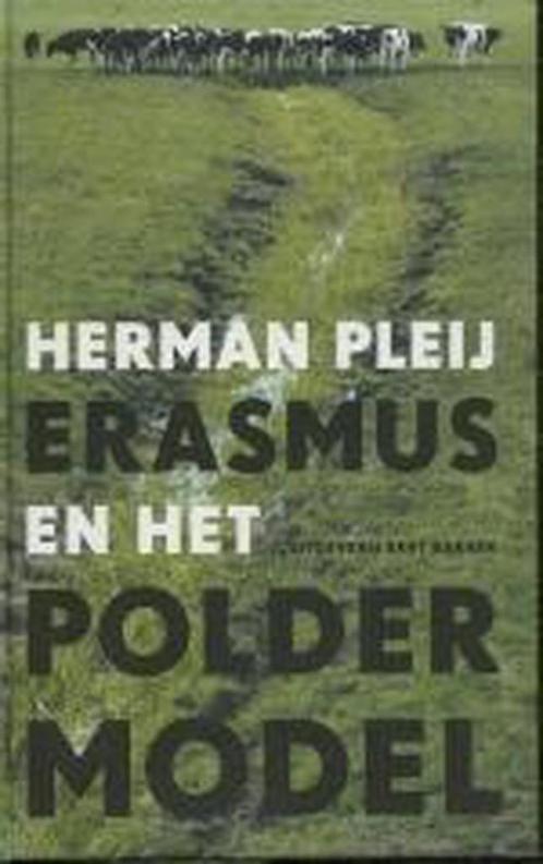 Erasmus En Het Poldermodel 9789035127371 Herman Pleij, Livres, Histoire nationale, Envoi