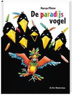De paradijsvogel / Een Vier Windstreken prentenboek, Boeken, Verzenden, Gelezen, Marcus Pfister