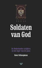 Soldaten van God 9789462497528, Boeken, Kees Schaepman, Zo goed als nieuw, Verzenden