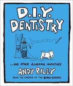 DIY Dentistry 9780340899656 Andy Riley, Verzenden, Zo goed als nieuw, Andy Riley