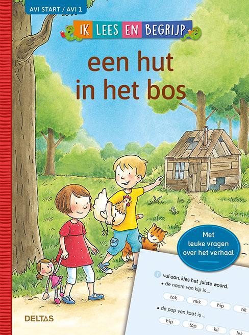 Ik lees en begrijp  -   Een hut in het bos (AVI START / AVI, Livres, Livres pour enfants | Jeunesse | Moins de 10 ans, Envoi