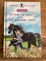 Manege Olivijn, Zó vier je feest & Het gestolen paard, Verzenden, Gelezen, Lizzy van Pelt