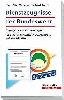Dienstzeugnisse der Bundeswehr: Aussagestark und überzeu..., Livres, Livres Autre, Envoi