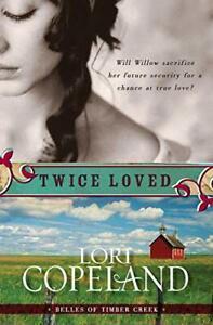 Twice Loved (Belles of Timber Creek). Copeland, Livres, Livres Autre, Envoi