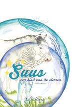 Suus, een kind van de sterren (kinderboek over liefdevolle, Verzenden, Gelezen, Sandra Keulen
