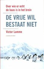 De vrije wil bestaat niet 9789035137349 Victor Lamme, Boeken, Verzenden, Gelezen, Victor Lamme