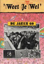 WEET JE NOG WEL DE JAREN 60 9789065905338, Boeken, Verzenden, Zo goed als nieuw, Gerard M.L. Harmans