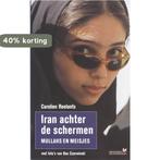 Iran achter de schermen 9789044611199 C. Roelants, Boeken, Verzenden, Gelezen, C. Roelants