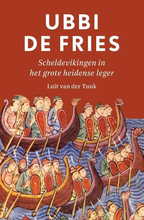 Ubbi de Fries 9789401921107 Luit van der Tuuk, Boeken, Geschiedenis | Wereld, Zo goed als nieuw, Verzenden